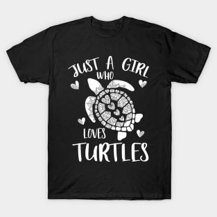 Just a girl who loves turtles T-Shirt